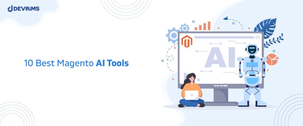 10 Best Magento AI Tools