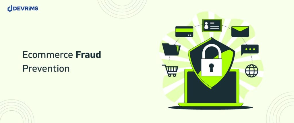 Ecommerce Fraud Prevention